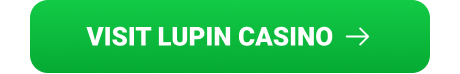 Visit Lupin real money Casino
