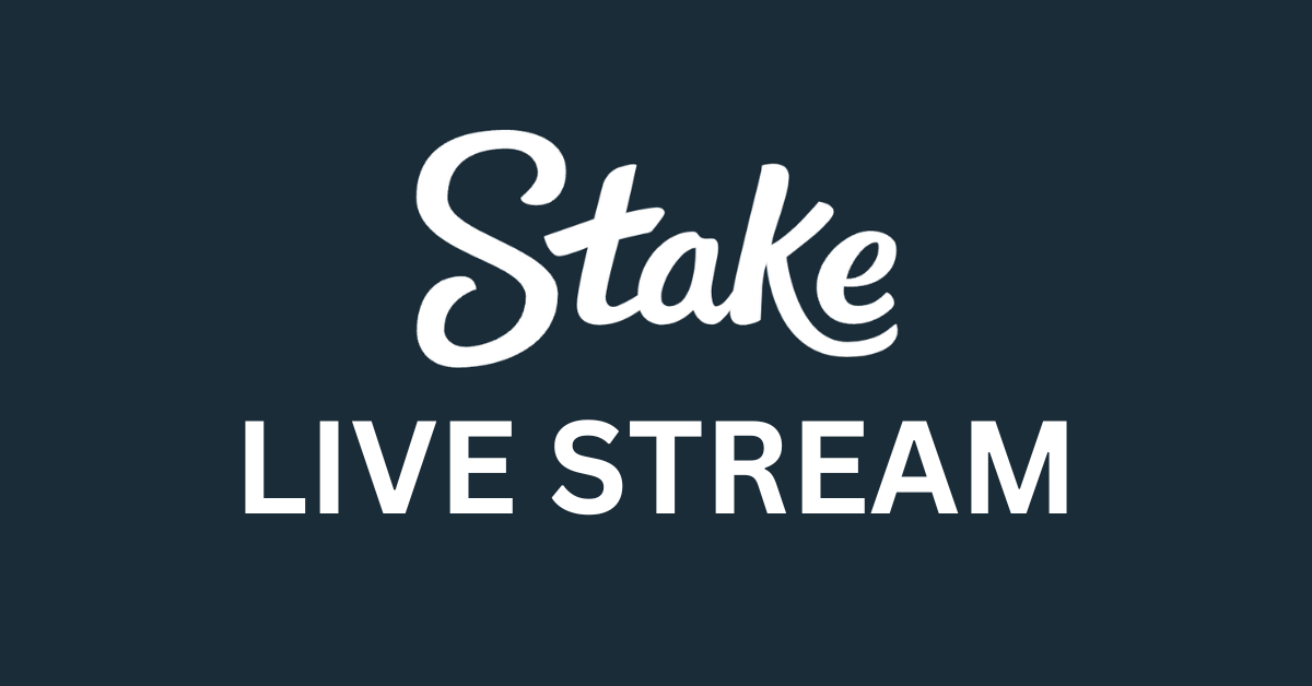 Stake Live Stream