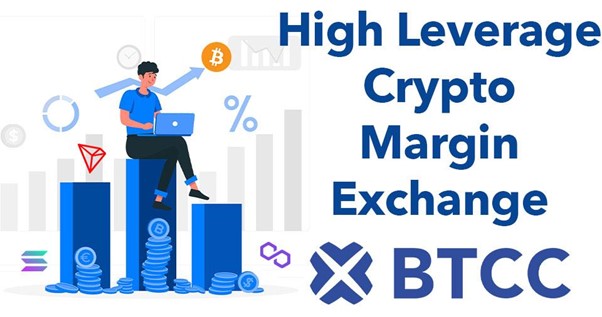 High leverage crypto margin trading exchange: BTCC