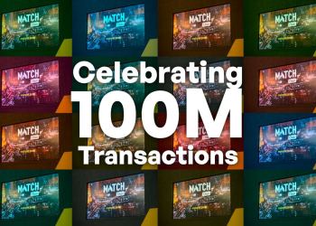 Match Chain Has Surpassed 100 Million Transactions