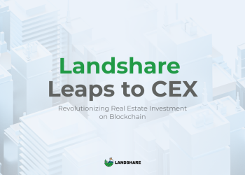 Landshare Announces Landmark CEX Listing Campaign