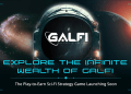 Explore The Infinite Wealth of GalFi: The Play-to-Earn Sci-Fi Strategy Game Launching Q4 2024