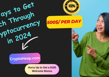 7 Ways to Get Rich Through Cryptocurrency in 2024