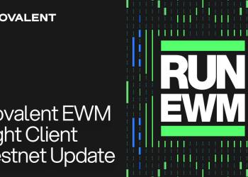 Covalent Strengthens Ethereum’s Decentralization with DePin-Powered EWM Light Clients