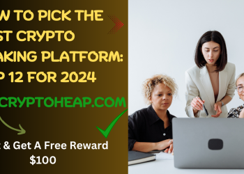 How to Pick the Best Crypto Staking Platform: Top 12 for 2024