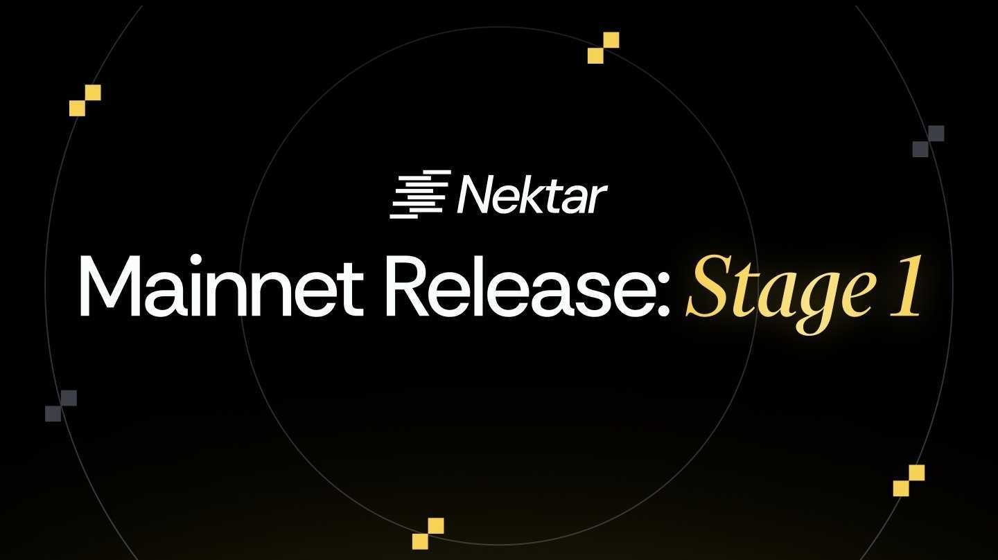 Nektar Network Launches Mainnet: Stage One, The New Era for Decentralized Infrastructure Begins!