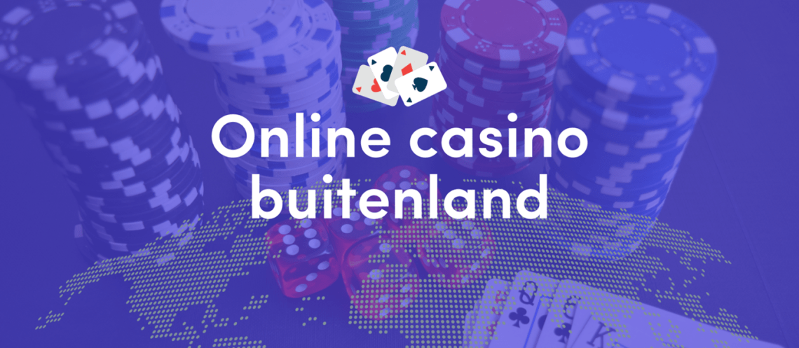 Online Casino Buitenland