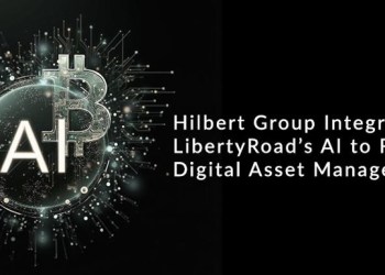 Hilbert Group Integrates Liberty AI to Redefine Digital Asset Management