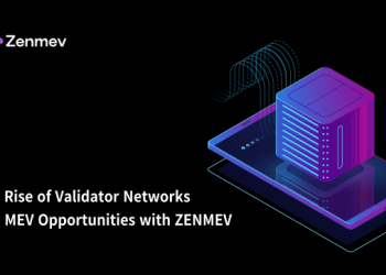 The Rise of Validator Networks and MEV Opportunities with ZENMEV