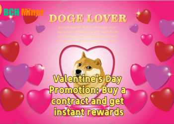 During Valentine’s Day, BCHMiner doubles your funds