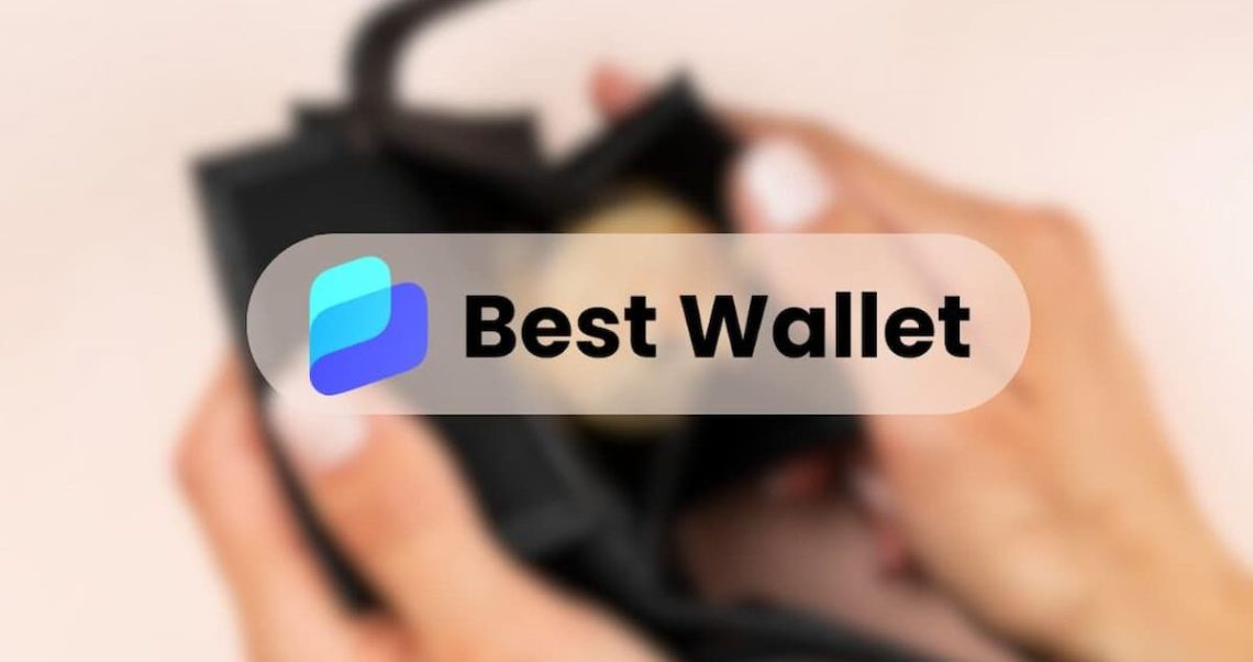 Review ví Best Wallet Tại sao Best Wallet là ví tiền ảo số 1 hiện tại