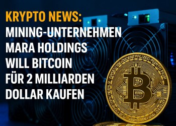 Krypto News: Mining-Unternehmen MARA Holdings will Bitcoin für 2 Milliarden Dollar kaufen