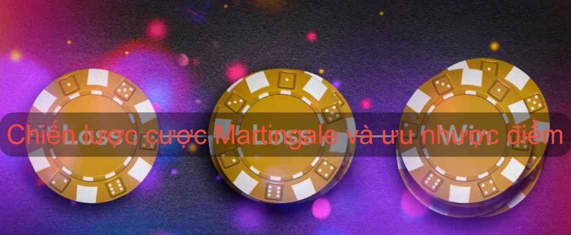 Chiến lược cược Martingale