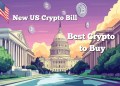 Best Crypto to Buy as New US Crypto Bill Opens the Floodgates for Investors