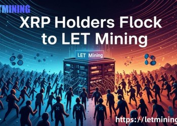 Daily income of $1,534! XRP holders flock to the LET Mining platform for high returns
