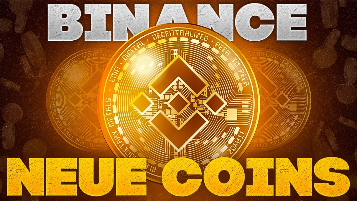 Binance neue Coins