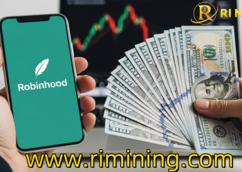 How to make $11,357 a day? Teach you how to use Robinhood to start your RIMining crypto cloud mining journey