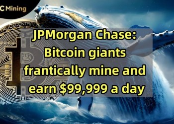 JPMorgan Chase: Bitcoin mining profitability improves, BCCmining and other miners’ market value soars