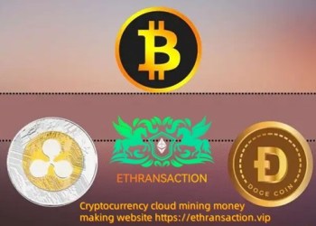 ETHRANSACTION cloud mining software is legal and compliant with global cryptocurrencies. New users can get high returns of DOGE+XRP+BTC at 0 cost