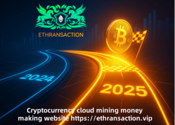 Will Bitcoin skyrocket in 2025? ETHRANSACTION Smart Cloud Mining Helps You Earn $9,141 Daily