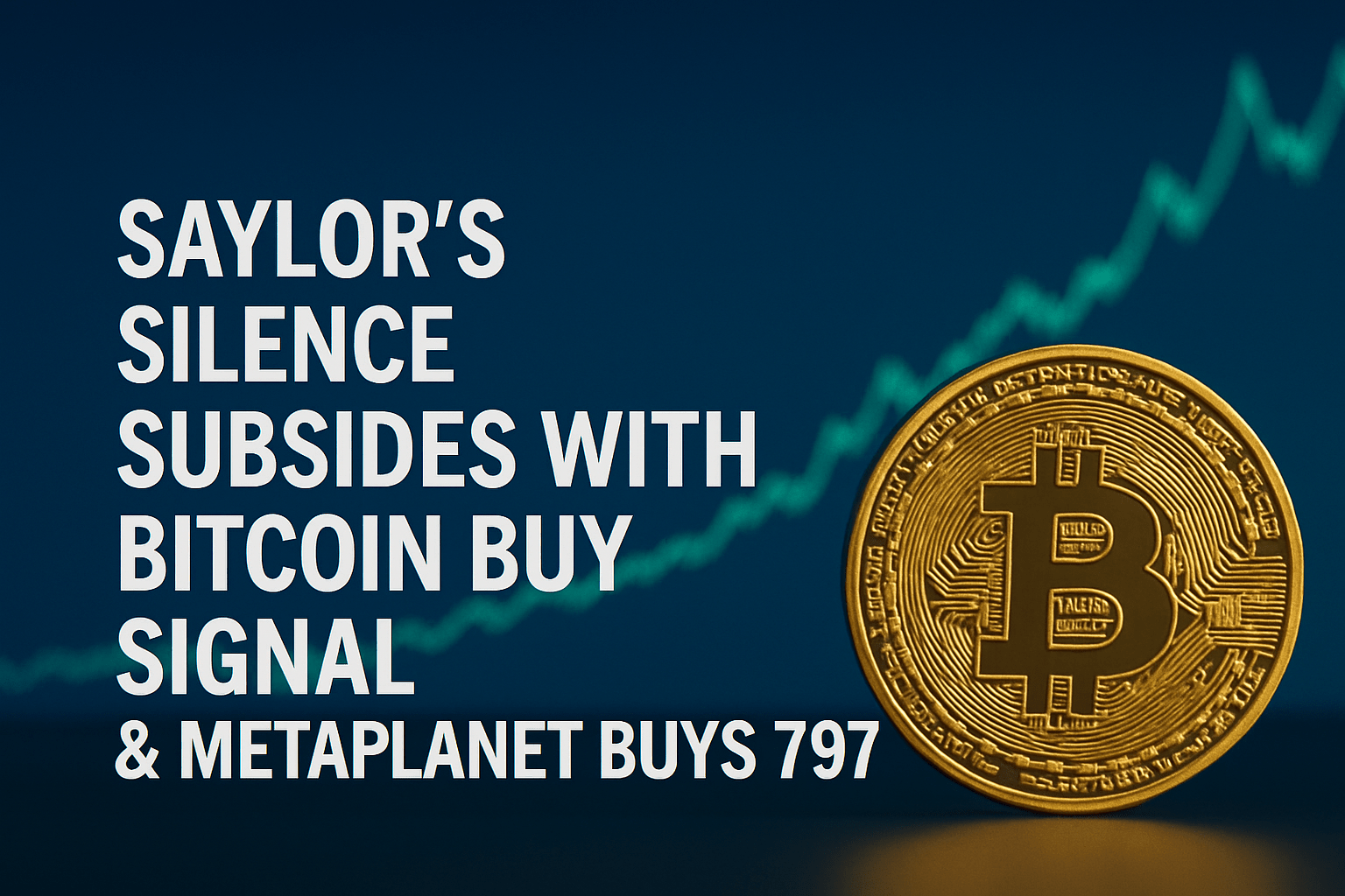 saylor-bitcoin-signal-metaplanet-797btc-bitcoin-hyper-timing