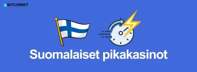 suomalaiset pikakasinot