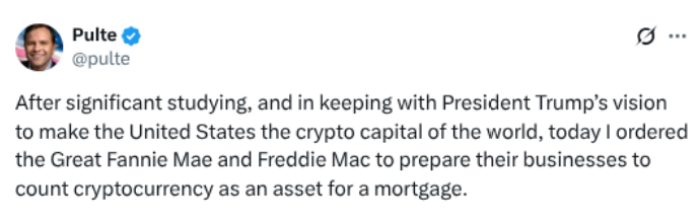 William Pulte X post about FHFA directions on crypto mortgages.