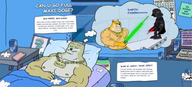 Maxi Doge ($MAXI) wake up, sweat, trade, repeat motto.
