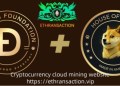 ETHRANSACTION Mining Service: Enabling Dogecoin Miners to Earn $22,800 Daily with Bitcoin (BTC)