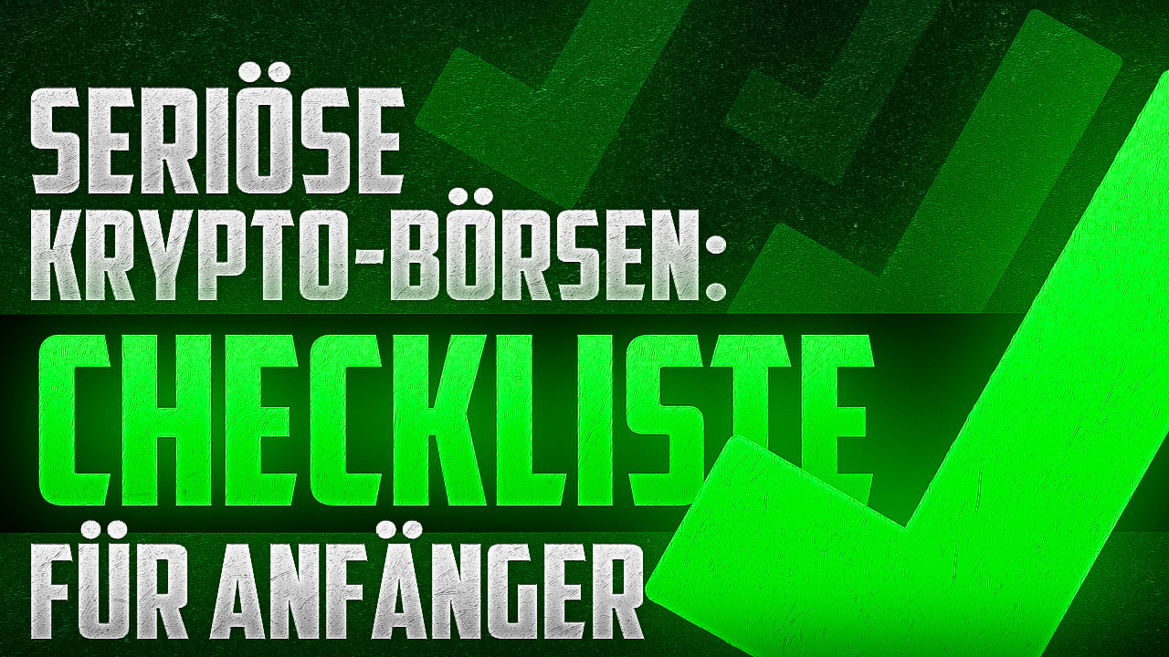 Seriöse Krypto-Börsen- Checkliste für Anfänger