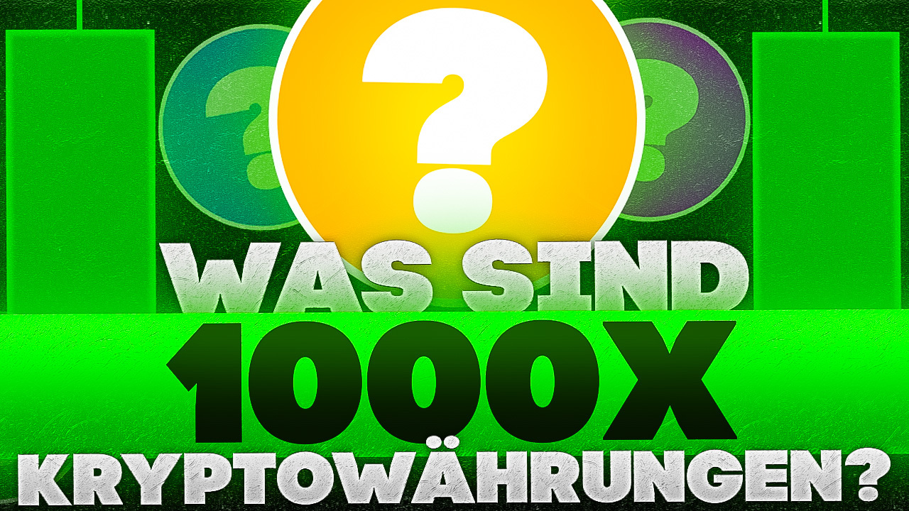 Was sind 1000x Kryptowährungen
