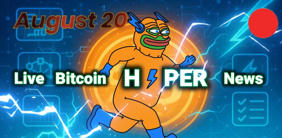 Bitcoin Hyper ($HYPER) Live News Today: Latest Insights for Bitcoin Maxis (August 20)