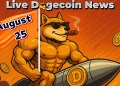 Dogecoin Live News Today: Latest Insights for Doge Lovers (August 25)