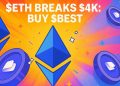 Ethereum Breaks Past $4K with Momentum Building – Why $BEST Could Be the Next Big Winner