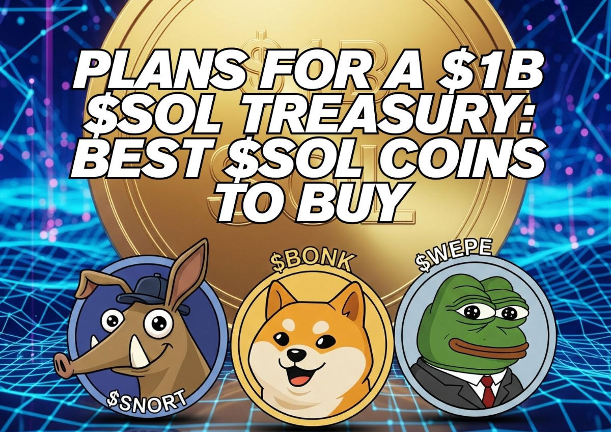 Institutions Plan a $1B $SOL Treasury: Which Are the Best Solana Coins To Buy?