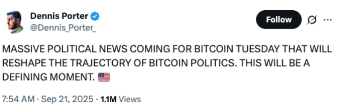 Dennis Porter on X teasing the potentially big Bitcoin news.