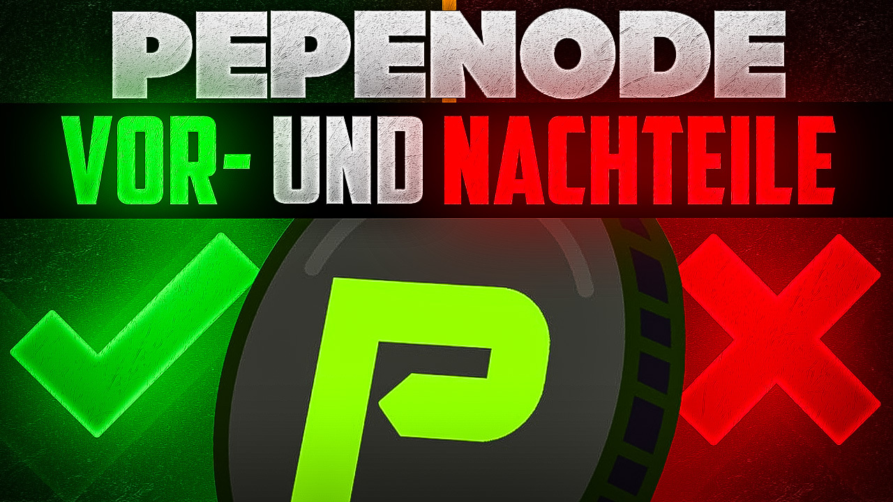 PepeNode Vor- und Nachteile