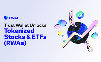 Trust Wallet Brings Tokenized Stocks & ETFs Onchain for 200M+ Users Worldwide