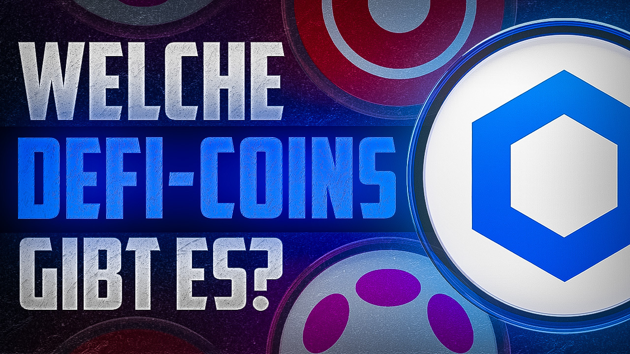 Welche DeFi-Coins gibt es