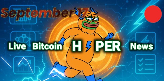 Bitcoin Hyper ($HYPER) Live News Today: Latest Insights for Bitcoin Maxis (September 17)
