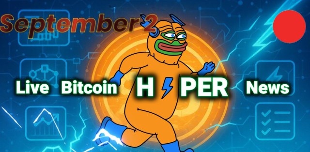 Bitcoin Hyper ($HYPER) Live News Today: Latest Insights for Bitcoin Maxis (September 2)