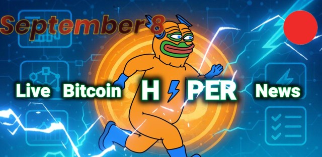 Bitcoin Hyper ($HYPER) Live News Today: Latest Insights for Bitcoin Maxis (September 8)