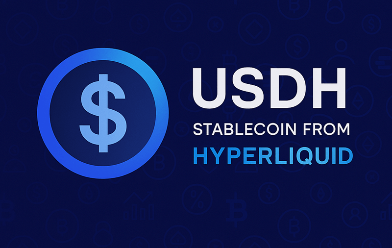 Stablecoin USDH w ekosystemie Hyperliquid