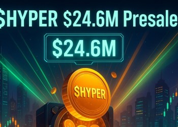 Bitcoin Hyper’s ($HYPER) $24.6M Presale Surges as FOMO Draws in Investors