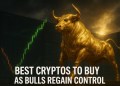 Best Crypto to Buy as Bitcoin Bulls Calm the Market After Historic Crash