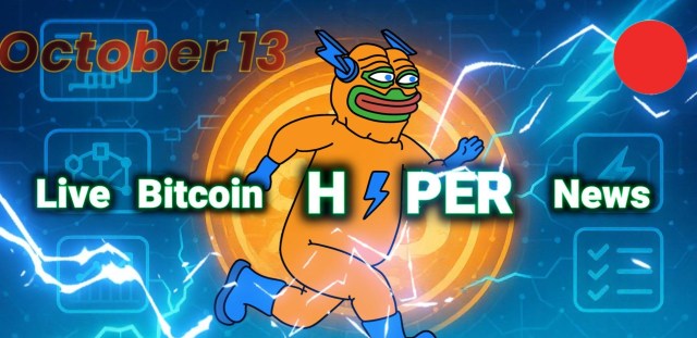 Bitcoin Hyper ($HYPER) Live News Today: Latest Insights for Bitcoin Maxis (October 13)