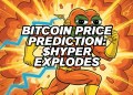 $HYPER Explodes as Bitcoin Price Prediction Claims Price Bottoms for Potential Rally