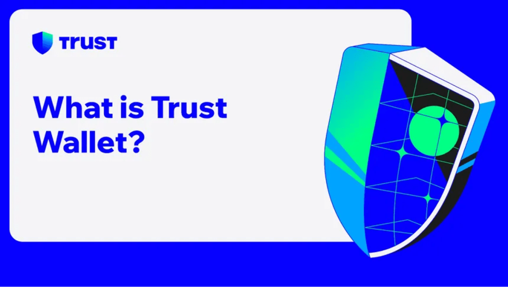Trust Wallet logo and digital shield illustration with the text ‘What is Trust Wallet?’