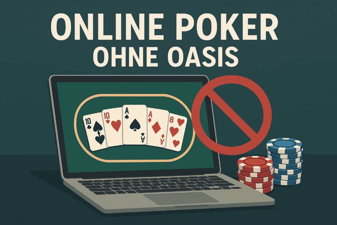 Online Poker ohne OASIS