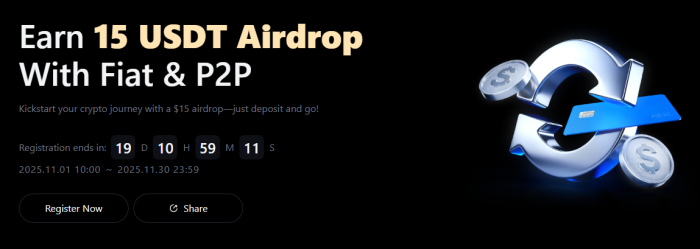 Earn 15 $USDT airdrop with fiat and P2P deposits.